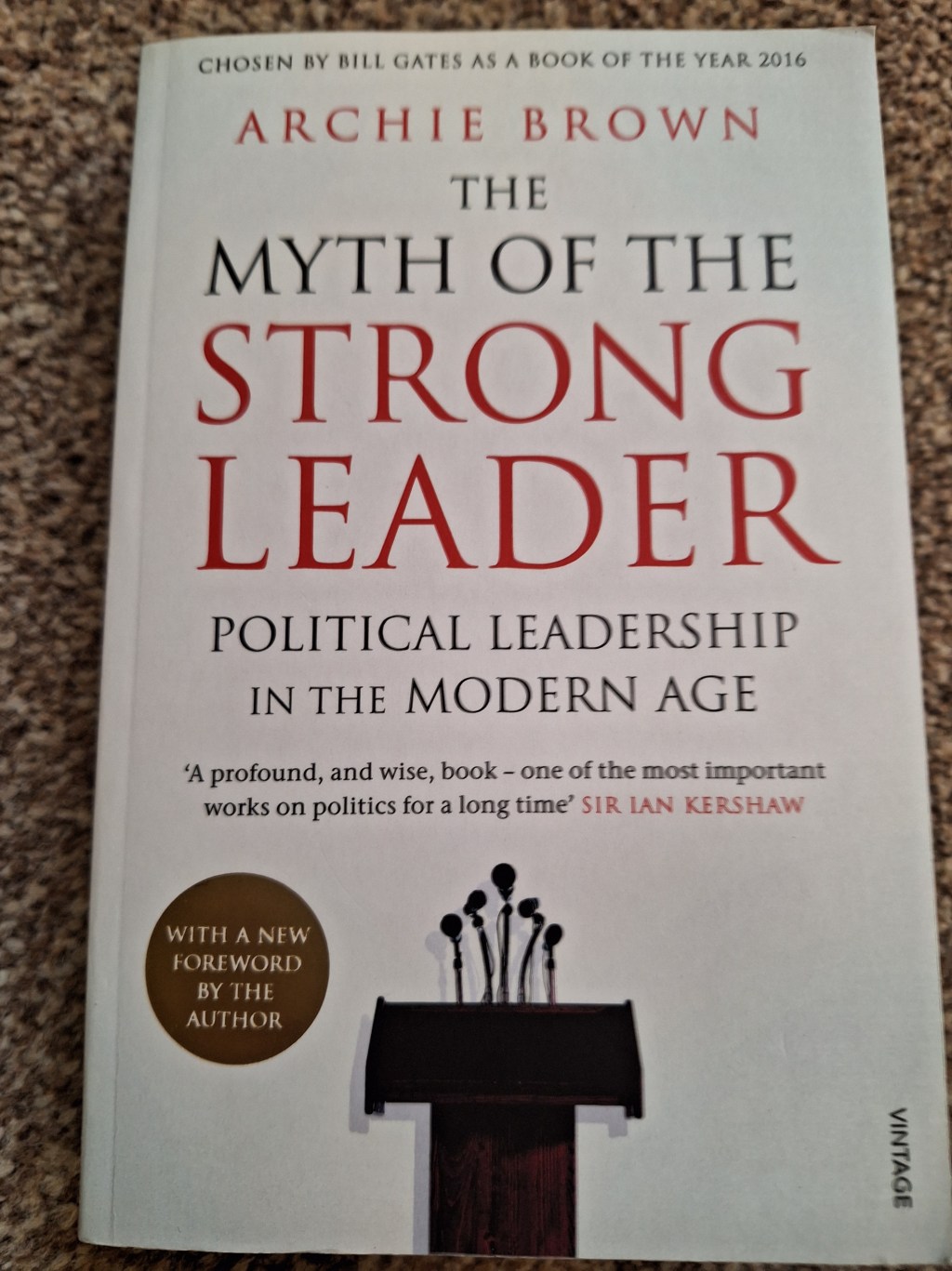 The Myth of the Strong Leader by Archie Brown, review and&nbsp;analysis